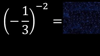 132 exponent minus 2  negative fraction with exponent negative minus 13 [upl. by Ydissahc]