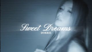 DORRIE – Sweet Dreams Snippet [upl. by Kenrick140]