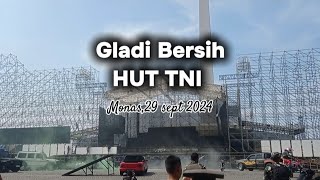 Gladi Bersih HUT TNI di Monas 2024 huttni2024 huttnimonas gladibersihhuttni huttni79 [upl. by Edrei590]