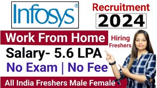 Infosys Recruitment 2024 Hiring FreshersInfosys VacancyWork From Home JobGovt Jobs July 2024 [upl. by Ylera]