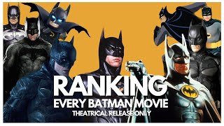 RANKING ALL BATMAN FILMS [upl. by Aramen]