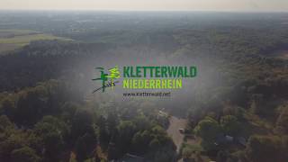 Kletterwald Niederrhein  Das Höchste der Gefühle  Der neue Imagefilm 2018 [upl. by Emmit874]