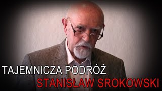 Tajemnicza podróż  Stanisław Srokowski [upl. by Anrapa490]