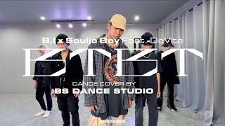 BTBT  BI x Soulja Boy Feat DeVita  Dance Cover by BS DANCE STUDIO BSdancestudio [upl. by Malsi]