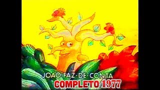 SÍTIO DO PICAPAU AMARELO 1977 JOÃO FAZ DE CONTA COMPLETO [upl. by Annayehc787]