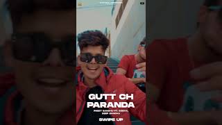 Gutt Ch Paranda Shots Video Preet Sandhu feat Sobha Deep Sandhu  E8 Stringers  Gazab Media [upl. by Seldan]