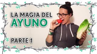 LA MAGIA DEL AYUNO  El secreto para la salud y la juventud PARTE 1 [upl. by Latona]