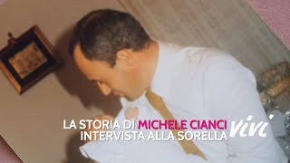 La storia di Michele Cianci [upl. by Eiclud]