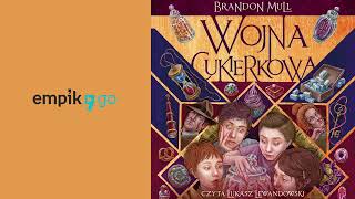 Wojna cukierkowa Brandon Mull Audiobook PL [upl. by Okorih31]