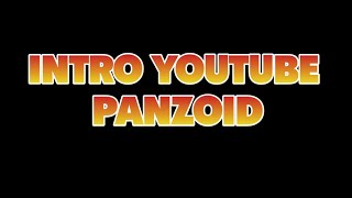 intro YouTube PANZOID [upl. by Ailemak]