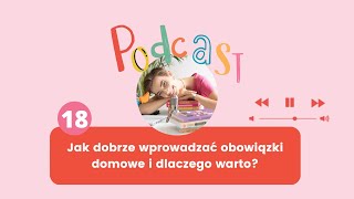 Jak dobrze wprowadzać obowiązki domowe i dlaczego warto [upl. by Aleta840]