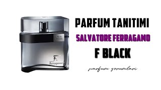 Salvatore Ferragamo F Black Pour Homme  Parfüm Tanıtım  Yorumu [upl. by Brezin]