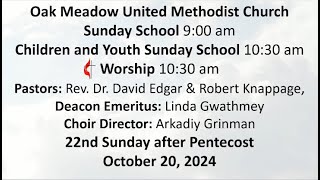 102024 Sunday Worship  Oak Meadow  UMC [upl. by Kopp]