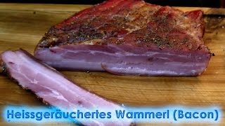 180 Heißgeräuchertes Wammerl  Bacon  Schweinebauch  Schritt für Schritt erklärt  klappt immer [upl. by Siseneg719]