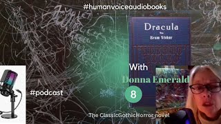 Dracula Audiobook 8 humanvoiceaudiobooks [upl. by Aneeuq]