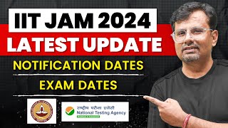 IIT JAM 2024 Latest Update  IIT JAM Notification Date amp IIT JAM Exam Date by GP Sir [upl. by Meelak538]