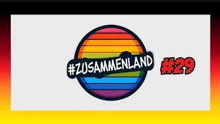 Zusammenland🌈29 2024 [upl. by Alysoun]