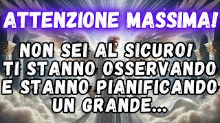 🔴 ATTENTO NON SEI AL SICURO TI STANNO OSSERVANDO E STANNO PIANIFICANDO UN GRANDE [upl. by Adnorrahs146]