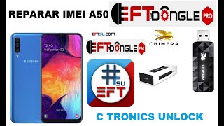 ✅COMO REPARAR IMEI Samsung A50 Binario 1 CHIMERA  Repair imei A505G U1ROOT CON EFTSU Flash [upl. by Ellevehc933]