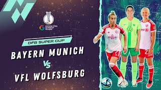 LIVE  Bayern Munich W vs VFL Wolfsburg W I DFB Womens Super Cup I LIVE MATCH [upl. by Yrrah]