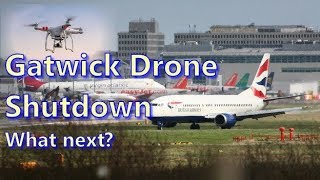 After the Gatwick Airport Shutdown  Where will this take us next [upl. by Olram]