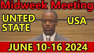 midweek meeting 2024 english usa June 10  2024 [upl. by Aden]