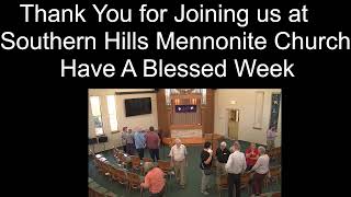 Southern Hills Mennonite Church Worship Service for Oct 13 2024 [upl. by Ellekim367]