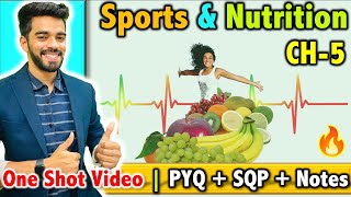 Sports and Nutrition  CH  5  CBSE Class 12th 2025 🔥  FREE Notes [upl. by Parnell202]