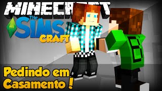 The Sims Craft EP3  O Pedido de Casamento [upl. by Dido958]