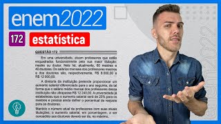 ENEM 2022  Q172  Em uma universidade atuam professores que estão enquadrados  ESTATÍSTICA [upl. by Nayr]