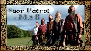 Saor Patrol  MSB [upl. by Fenn126]