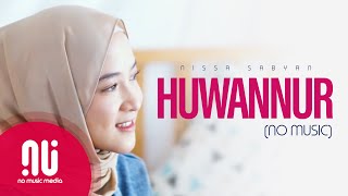 Huwannur He is the Light  Latest NO MUSIC Version 2020  Nissa Sabyan Lyrics [upl. by Debra307]