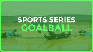 Sports Series Goalball [upl. by Addiego]