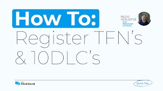 How to register TFN amp 10DLC numbers  ClickSend Quick Tips [upl. by Joub273]