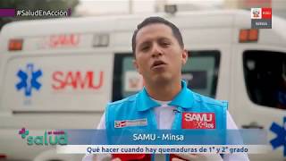 🚑 SAMU recomienda cómo atender las quemaduras de 1° y 2° grado SAMU106 SalvamosVidas 📞 [upl. by Greta586]