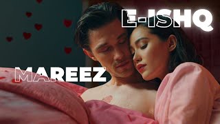 MareezeIshq  Romantic Song [upl. by Mell]