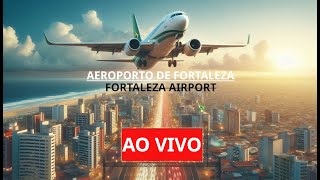 16112024 AO VIVO de SBFZ  LIVE AEROPORTO DE FORTALEZA [upl. by Lou]