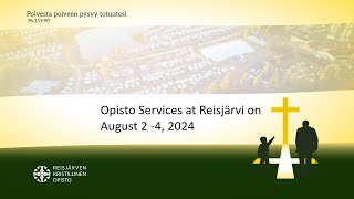 IN ENGLISH Reisjärvi Opisto Services Saturday August 3 2024 [upl. by Edlyn]