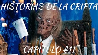 Historias de la Cripta  Capítulo 11  «Tres son multitud» [upl. by Selestina]