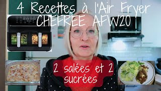 4 Recettes avec le Air Fryer CHEFREE AFW20  2 salées et 2 sucrées 🤤 [upl. by Balch]