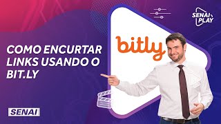 Como encurtar e personalizar links DE GRAÇA usando o Bitly  SENAI Play [upl. by Templer557]