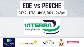 EDE vs PERCHE  2024 Viterra Championship Day 2 [upl. by Arnon]