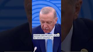 Erdogan Confirms Deadly Attack on Turkish Aerospace HQ [upl. by Aelem775]