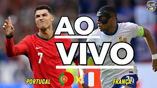 PORTUGAL 3 0 X 0 5 FRANÇA AO VIVO  TRANSMISSÃO AO VIVO  EUROCOPA 2024  QUARTAS DE FINAL [upl. by Market]