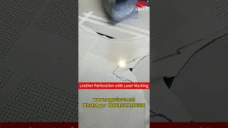 Leather Perforation with Laser Marking Factory Direct precisioncuttinglasercutting [upl. by Lexerd433]