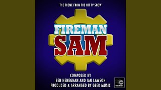 Fireman Sam  Main Theme [upl. by Solhcin]