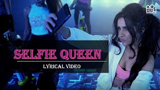 Selfie Queen Lyrical Video  Ravinder Grewal  Sara Gurpal  Jyotica Tangri  Punjabi Song [upl. by Kassi]