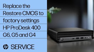 Replace the Restore CMOS to factory settings  HP ProDesk 400 G6 G5 and G4  HP [upl. by Nadnal540]