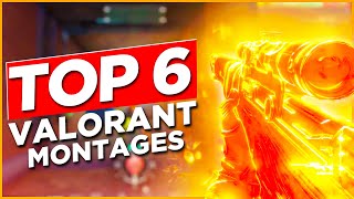 Top 6 Valorant Montages [upl. by Eidde]