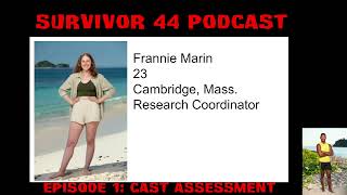 Survivor 44 Podcast Episode 1 Cast Assessment [upl. by Clabo]